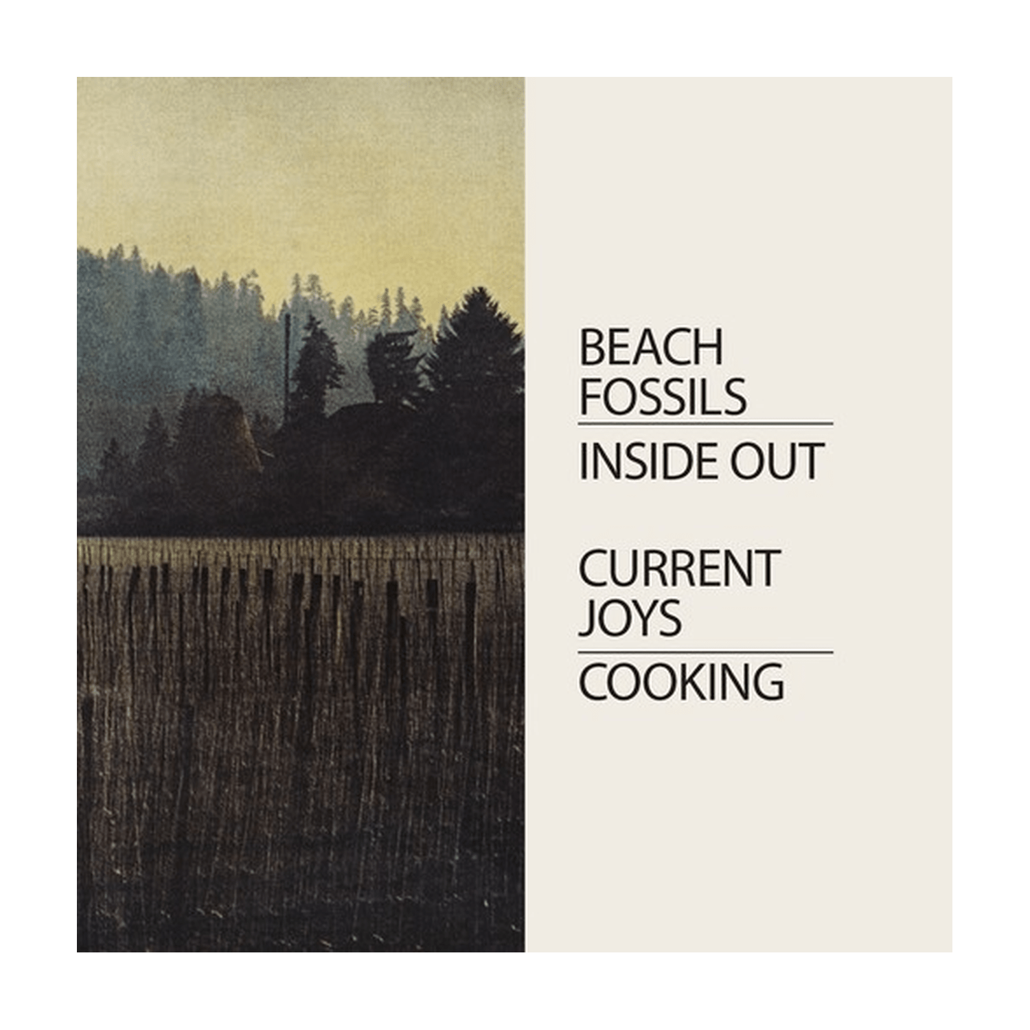Current Joys / Beach Fossils - Cooking/inside Out - LEVITATION