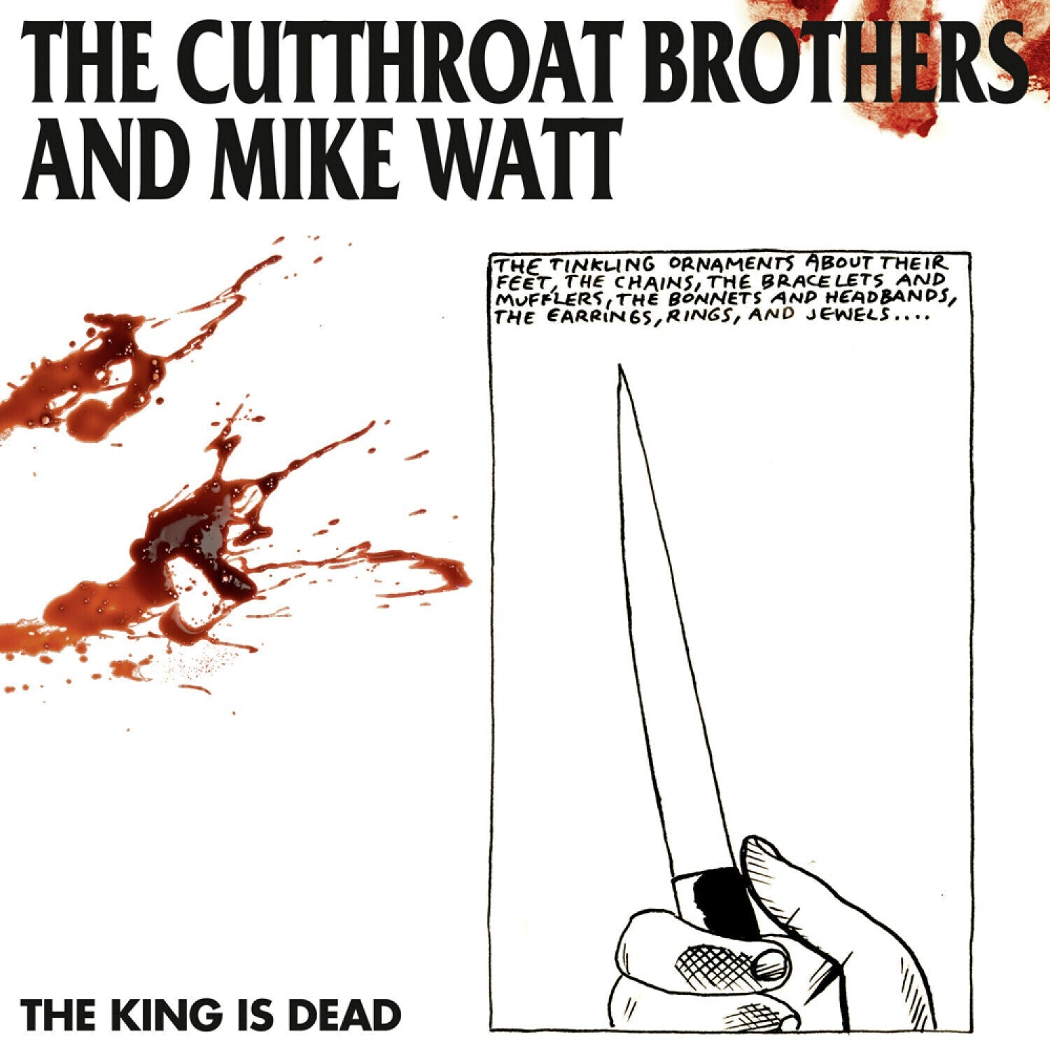 Cutthroat Brothers / Mike Watt - The King is Dead - LEVITATION