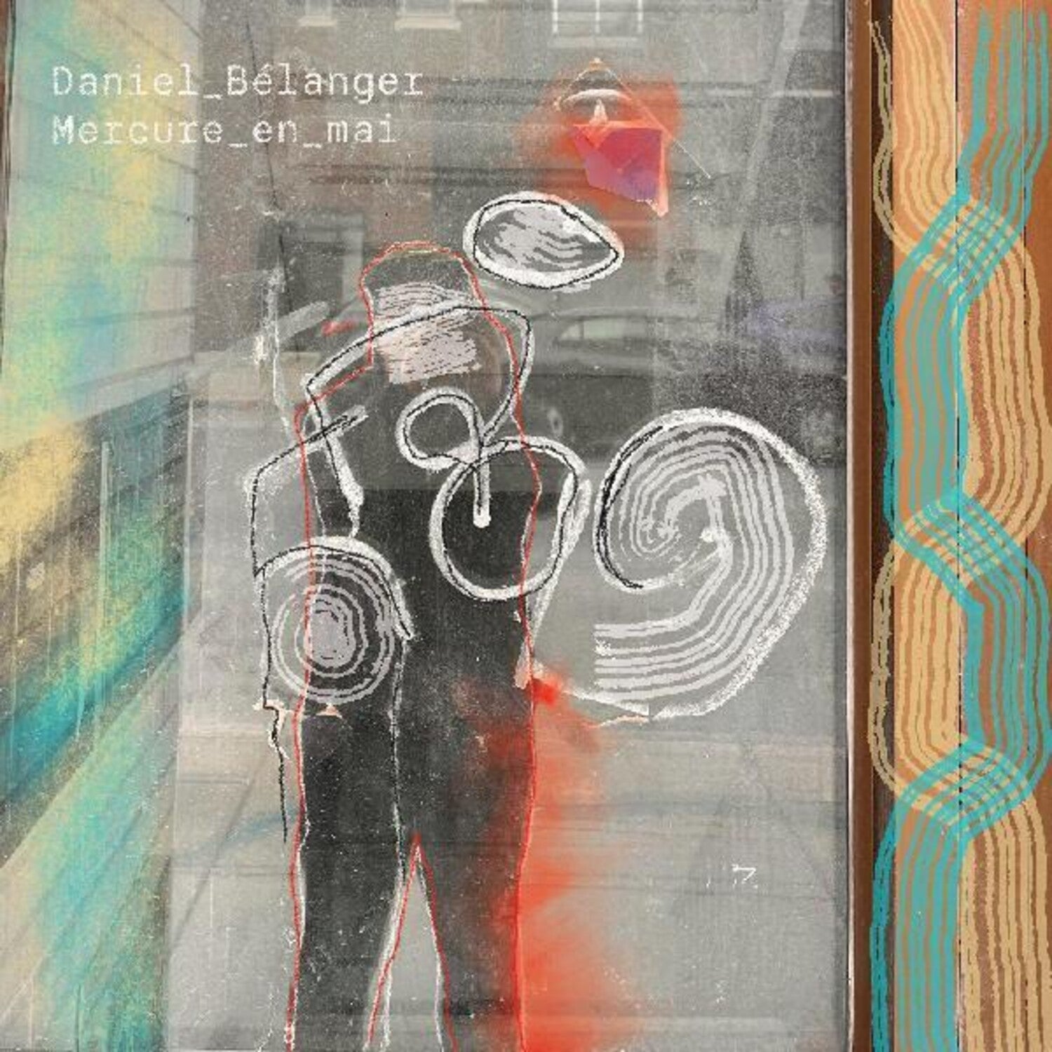 Daniel Belanger - Mercure En Mai - LEVITATION