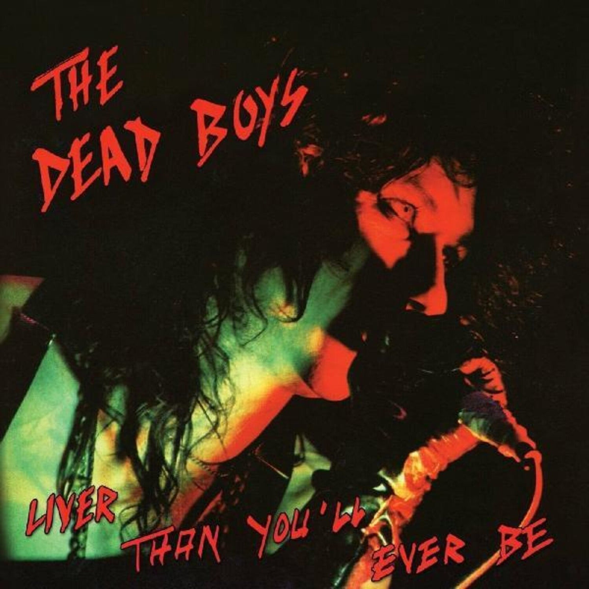 Dead Boys - Liver Than You'll Ever Be (CD) - LEVITATION