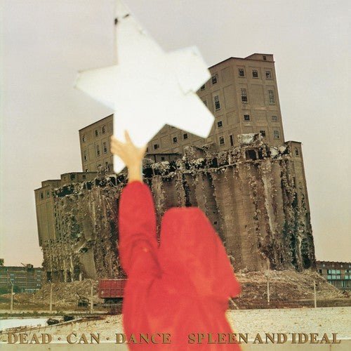 Dead Can Dance - Spleen & Ideal - LEVITATION