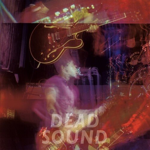 Dead Sound - Dead Sound - LEVITATION