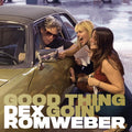 Dex Romweber - Good Thing Goin' (Gold Vinyl)