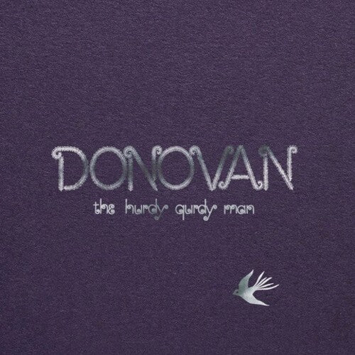 Donovan - Hurdy Gurdy Man - 2025 Mono Remaster - LEVITATION