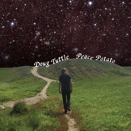 Doug Tuttle - Peace Potato - LEVITATION
