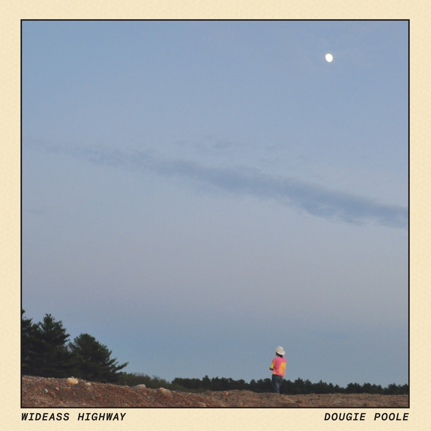 Dougie Poole - Wideass Highway - LEVITATION