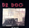Dr Dog - Be the Void