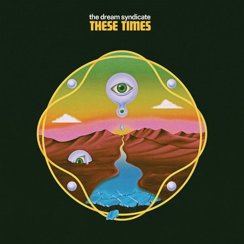 Dream Syndicate - These Times - LEVITATION