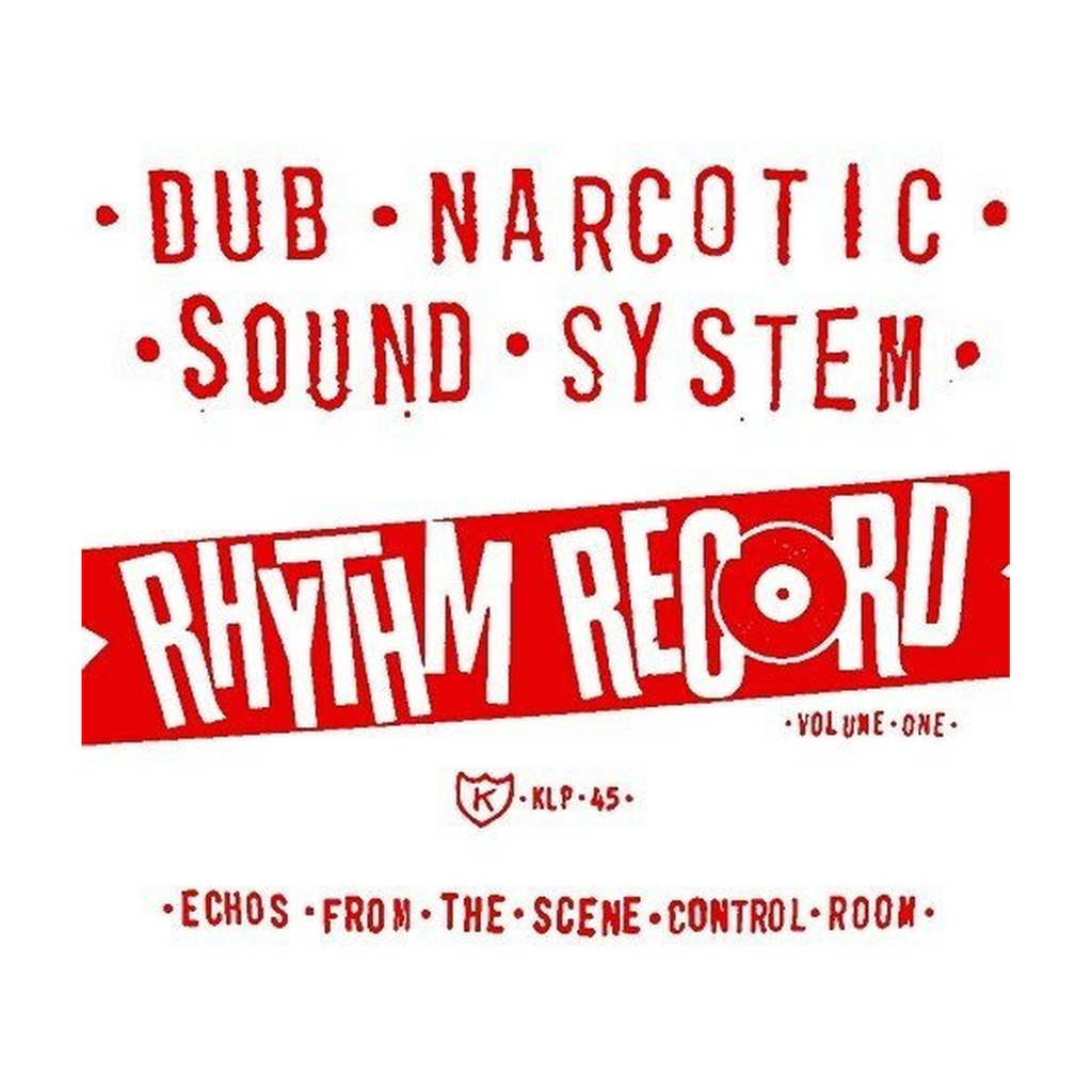 Dub Narcotic Sound System - Rhythm Record 1 - One Echoes from Scene Control