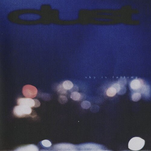 Dust - Sky is Falling - LEVITATION