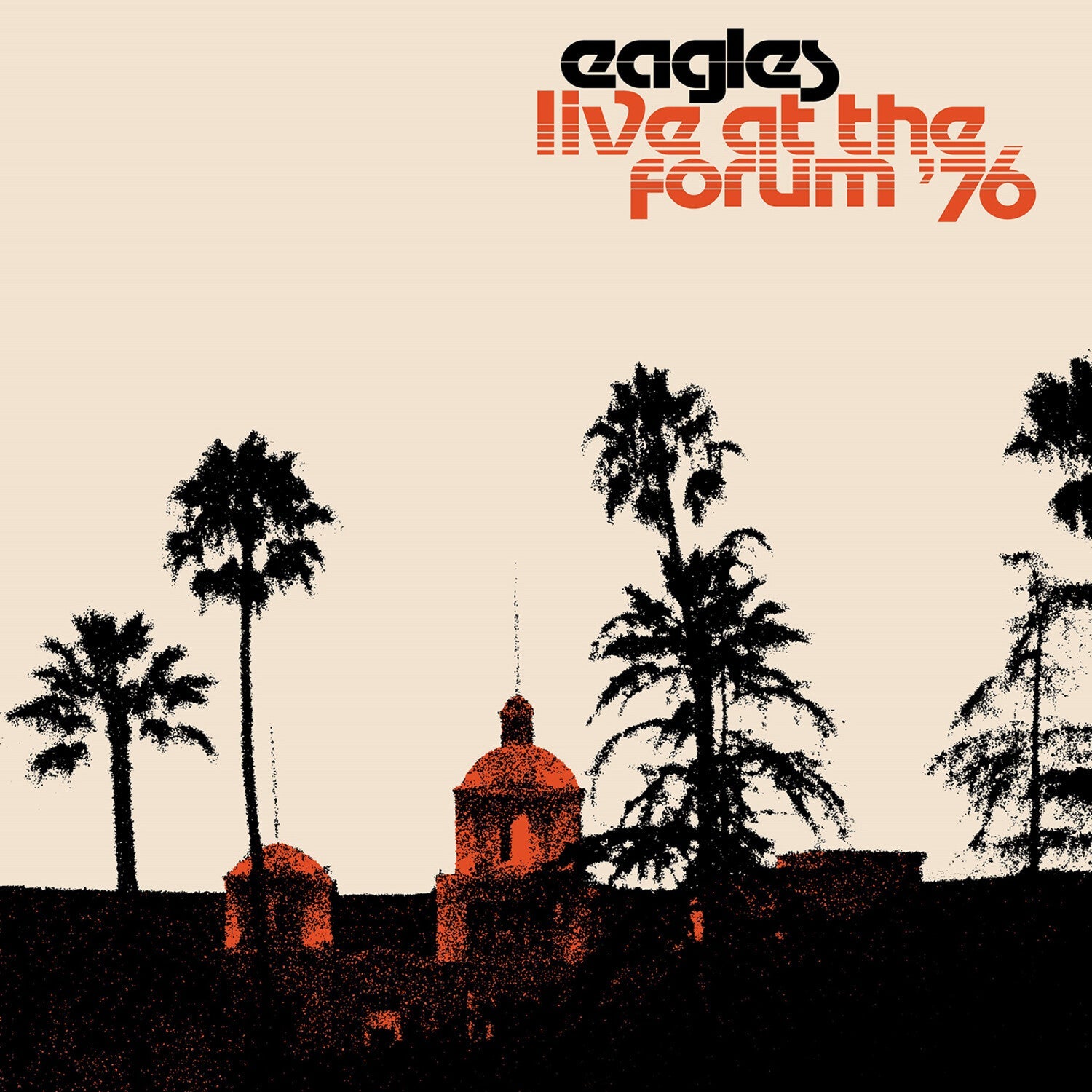 Eagles - Live at the Forum 76 2xLP - LEVITATION