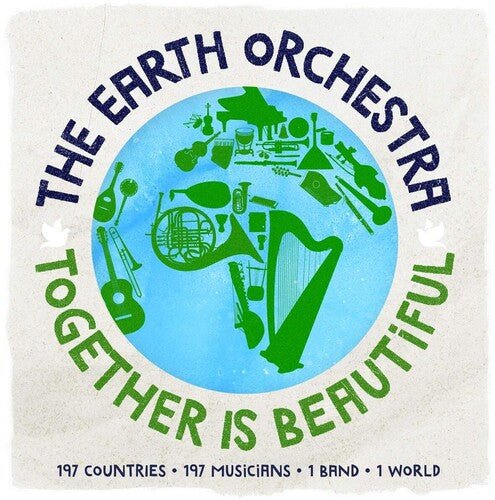 Earth Orchestra - Together is Beautiful - LEVITATION