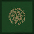 Eighteenth Day of May - The Eighteenth Day of May 2xLP
