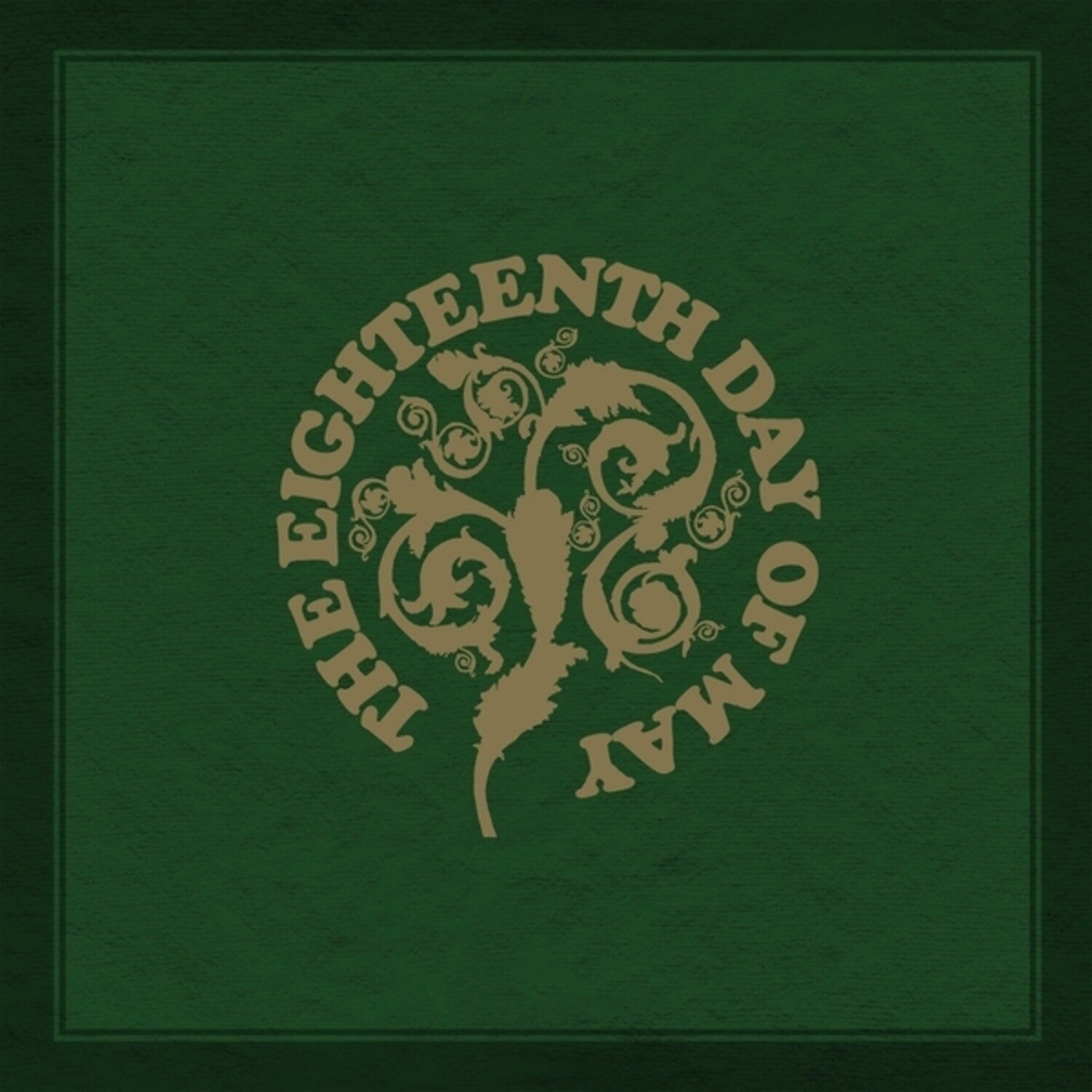Eighteenth Day of May - The Eighteenth Day of May 2xLP - LEVITATION