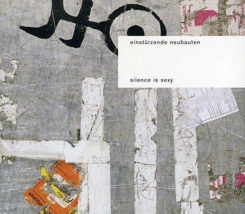 Einsturzende Neubauten - Silence Is Sexy (CD) - LEVITATION
