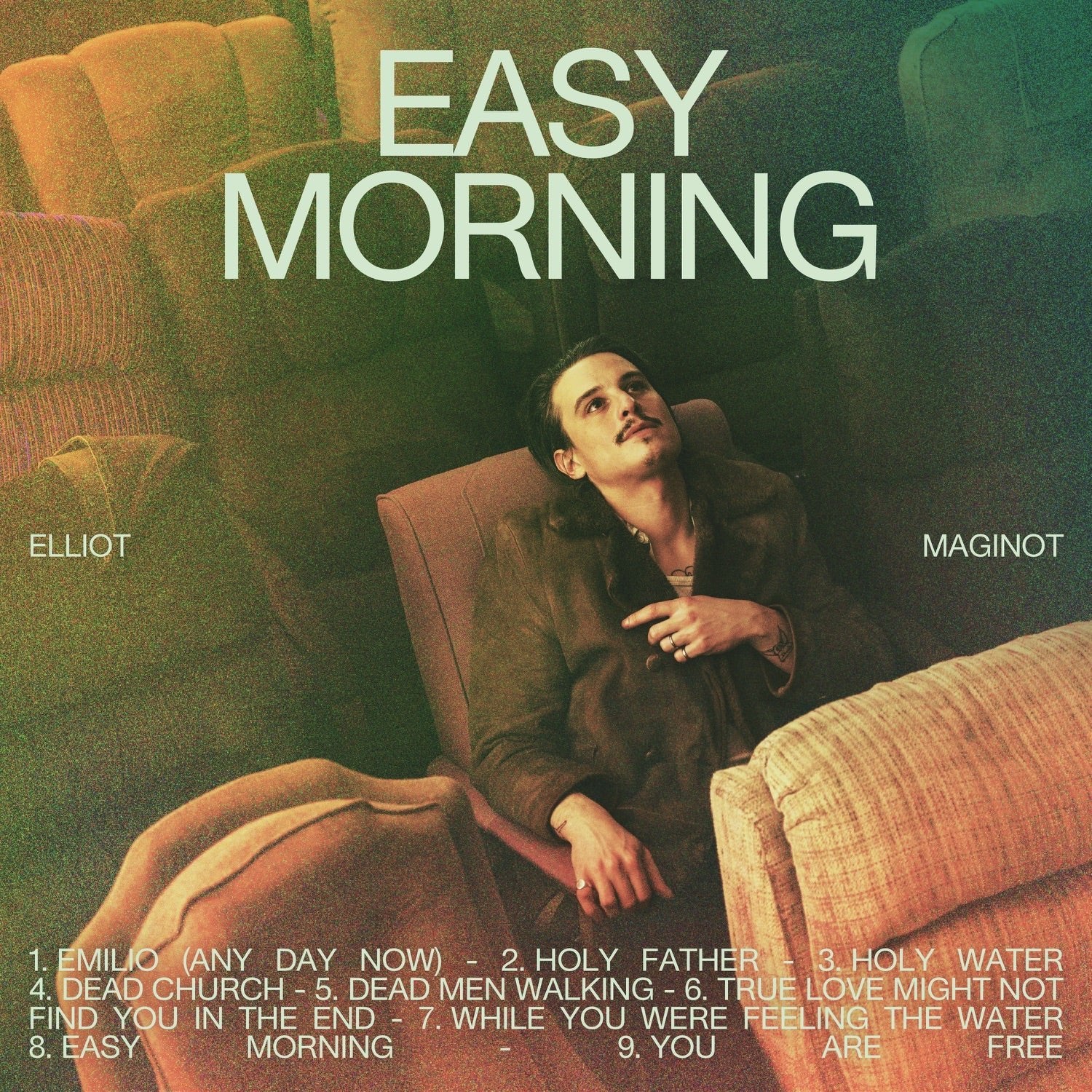 Elliot Maginot - Easy Morning - LEVITATION