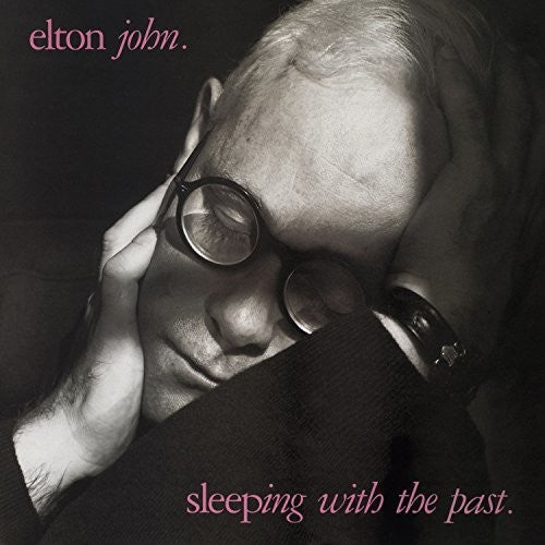 Elton John - Sleeping with the Past - LEVITATION