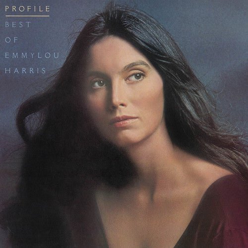 Emmylou Harris - Profile: Best of Emmylou Harris - LEVITATION
