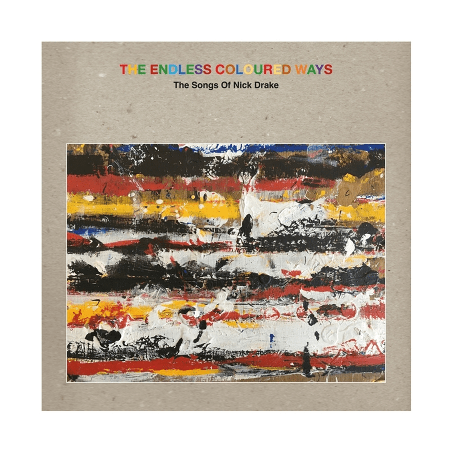 Endless Coloured Ways: Songs of Nick Drake / Var - LEVITATION
