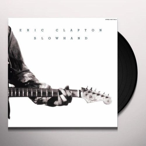 Eric Clapton - Slowhand 35th Anniversary - LEVITATION
