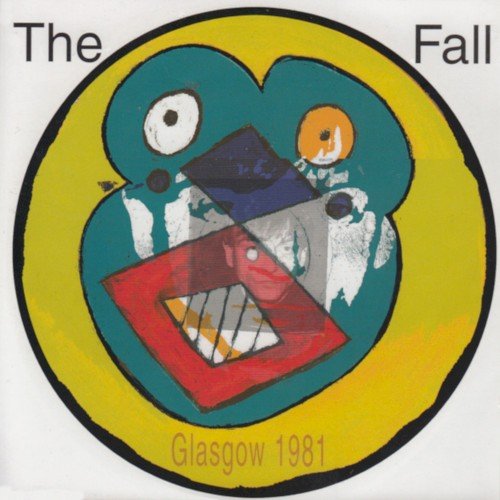Fall - Live from the Vaults - Glasgow 1981 - LEVITATION
