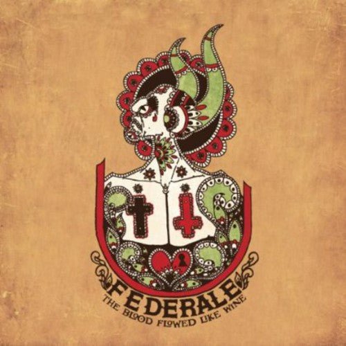 Federale - Blood Flowed Like Wine - LEVITATION