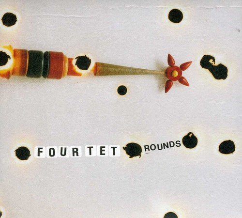 Four Tet - Rounds (Reissue) (Cd) - LEVITATION