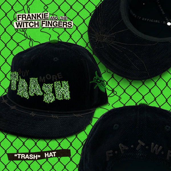 Frankie and the Witch Fingers - Trash Classic Hat (PRE - ORDER) - LEVITATION