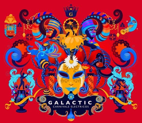 Galactic - Carnivale Electricos (Cd) - LEVITATION