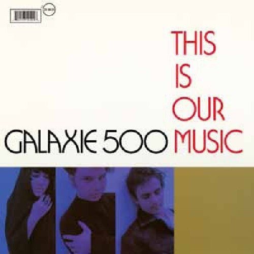 Galaxie 500 - This is Our Music 2xCD - LEVITATION