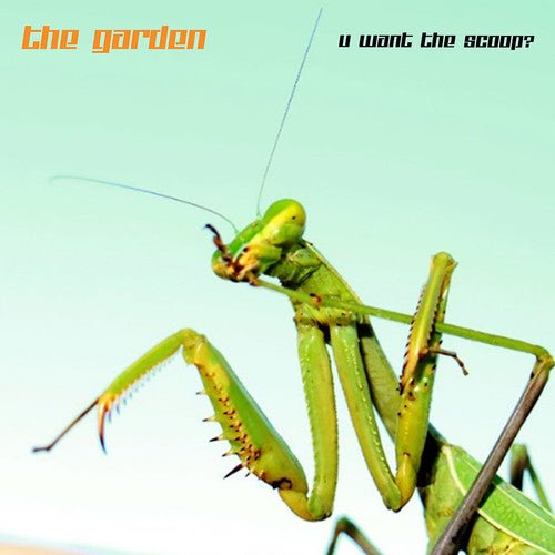 GARDEN - U Want the Scoop - LEVITATION