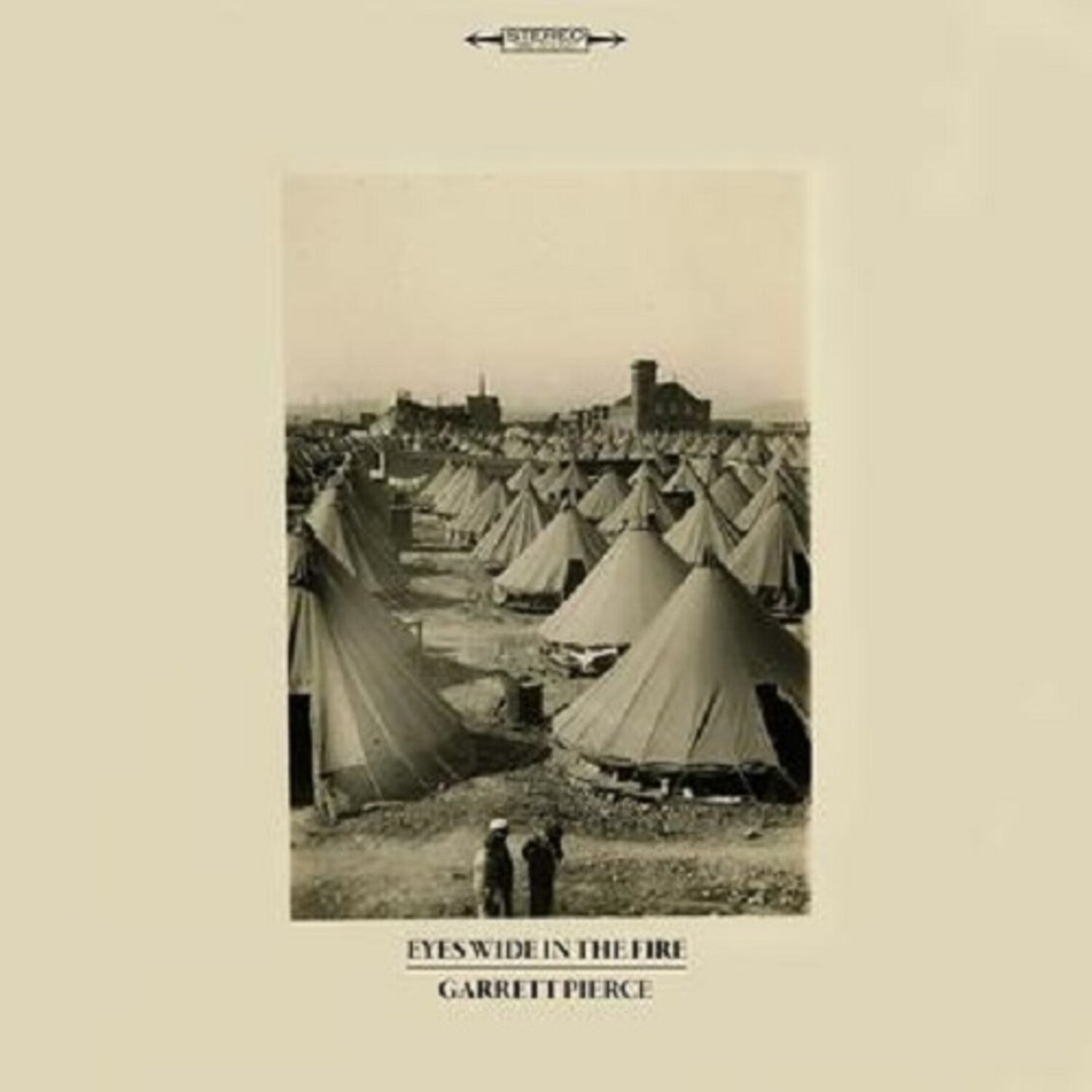Garrett Pierce - Eyes Wide in the Fire - LEVITATION