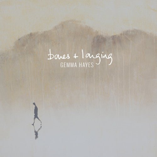 Gemma Hayes - Bones + Longing - LEVITATION
