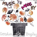 Gershon Kingsley - Music to Moog by - Crystal Clear (Clear Vinyl)