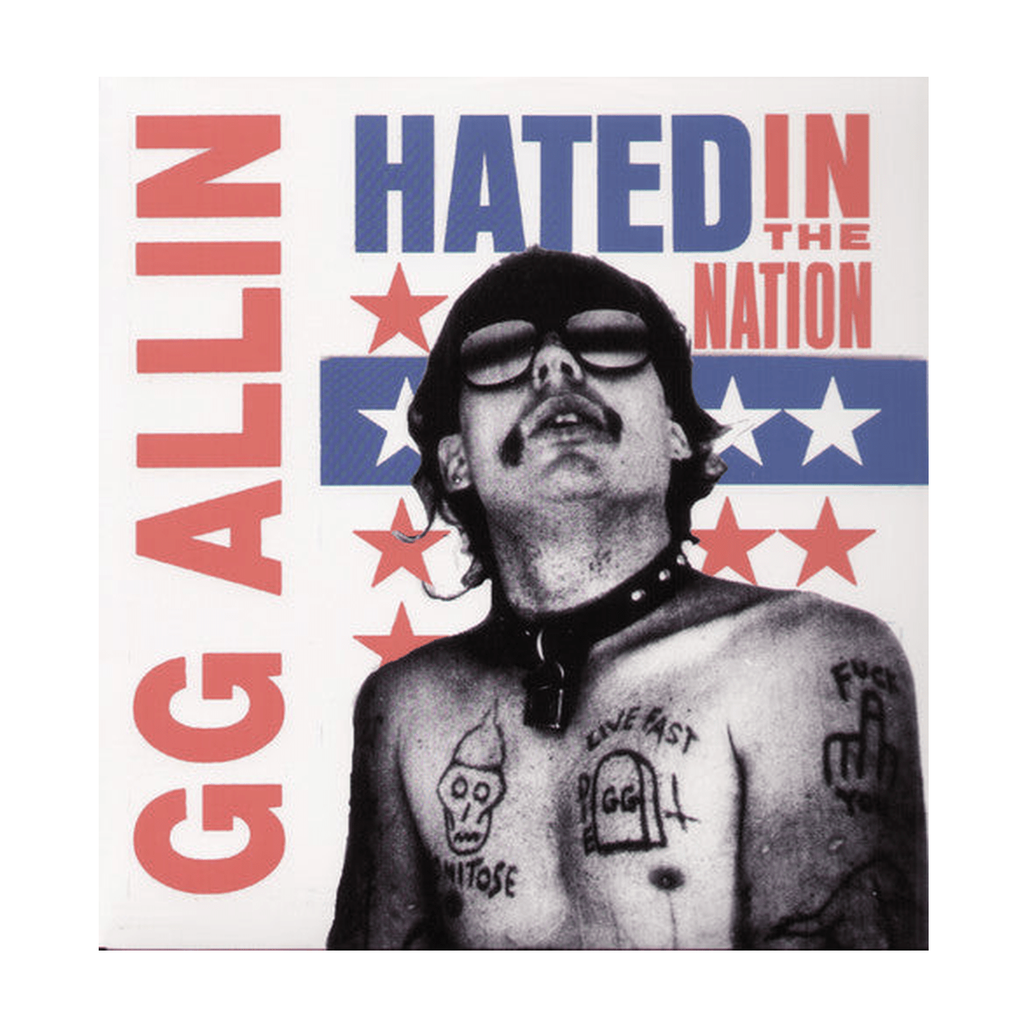 Gg Allin - Hated in the Nation - LEVITATION