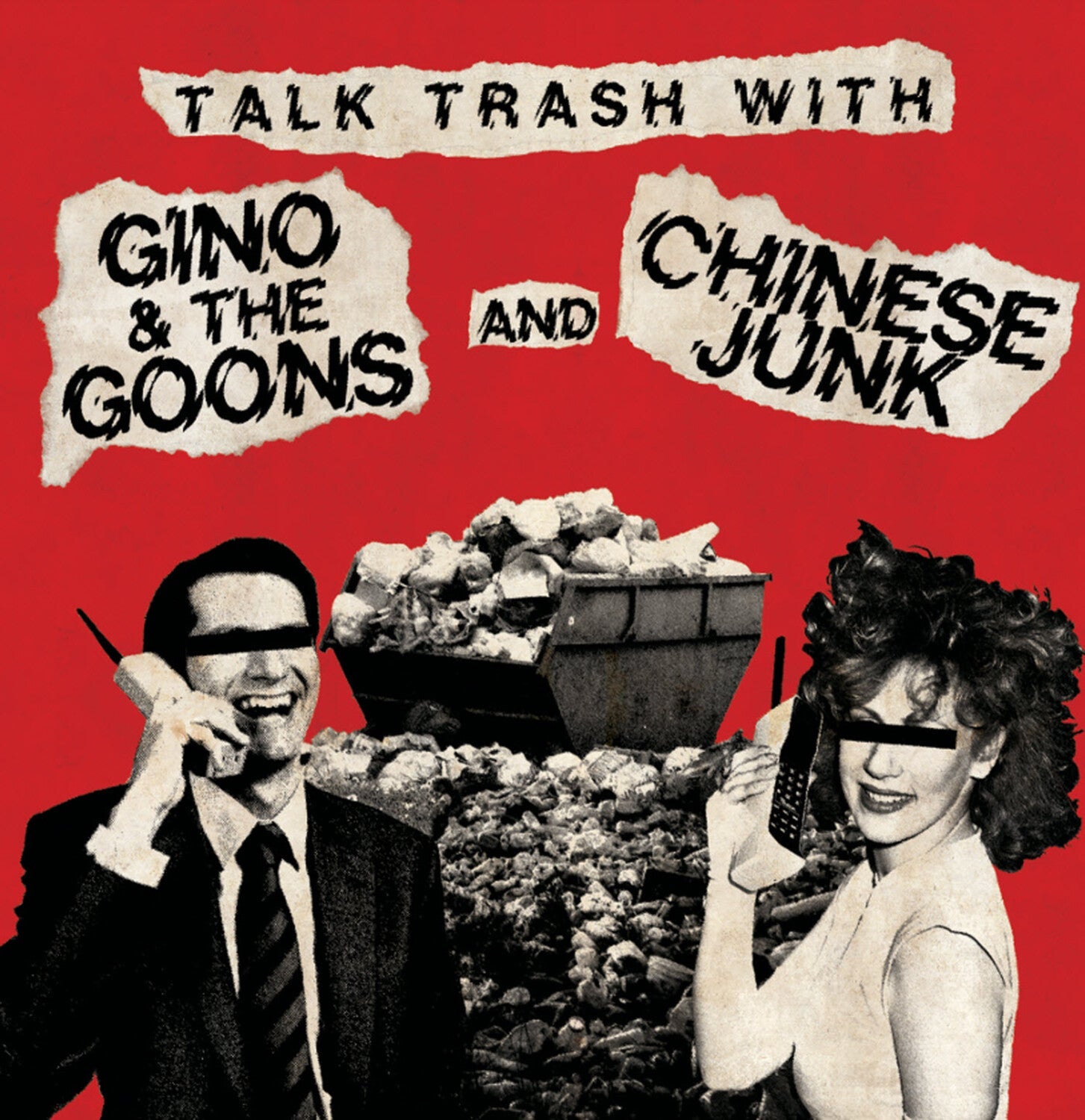 Gino & The Goons / Chinese Junk - Talk Trash with - LEVITATION