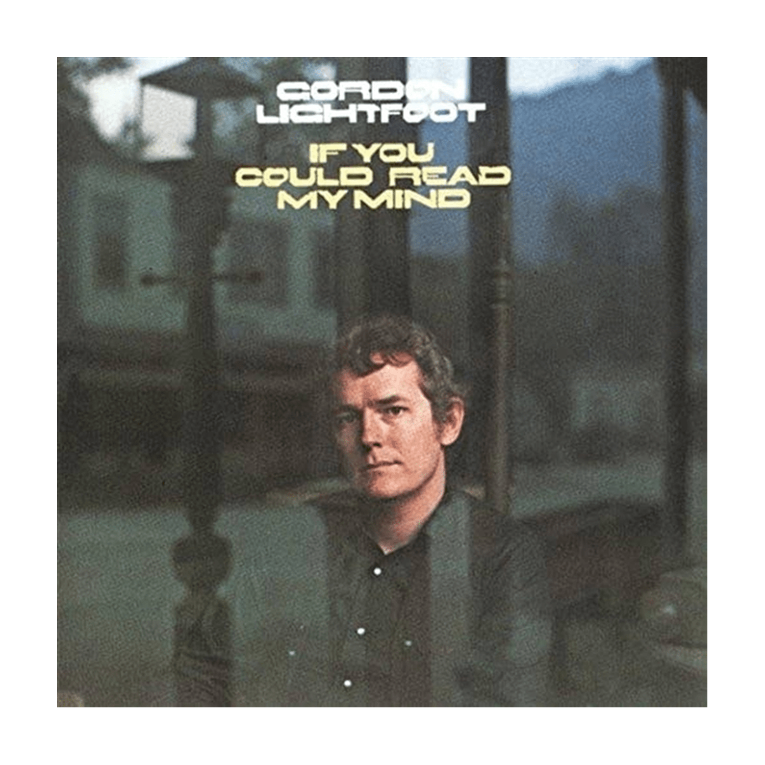 Gordon Lightfoot - If You Could Read My Mind (Limited Edition) - LEVITATION