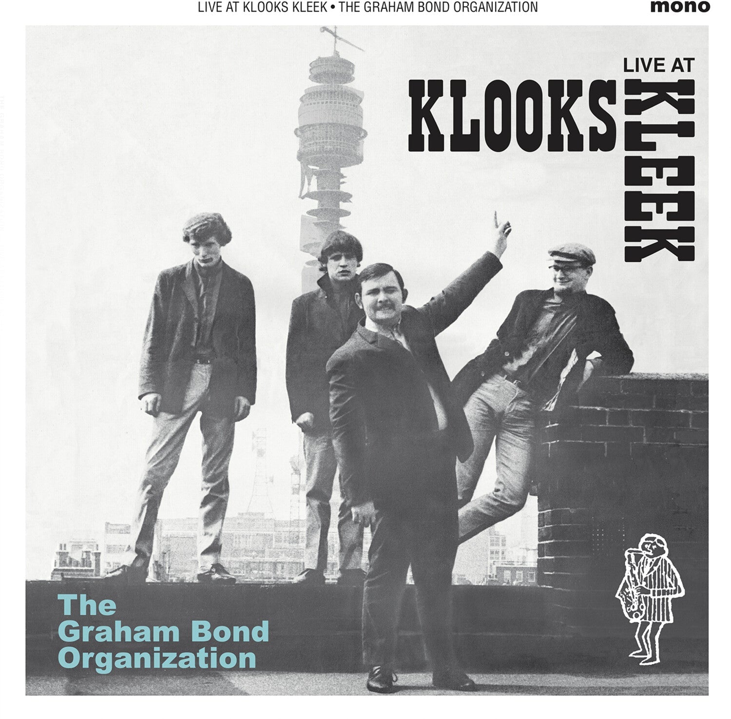 Graham Organisation Bond - Live at Klooks Kleek London 1964 - LEVITATION