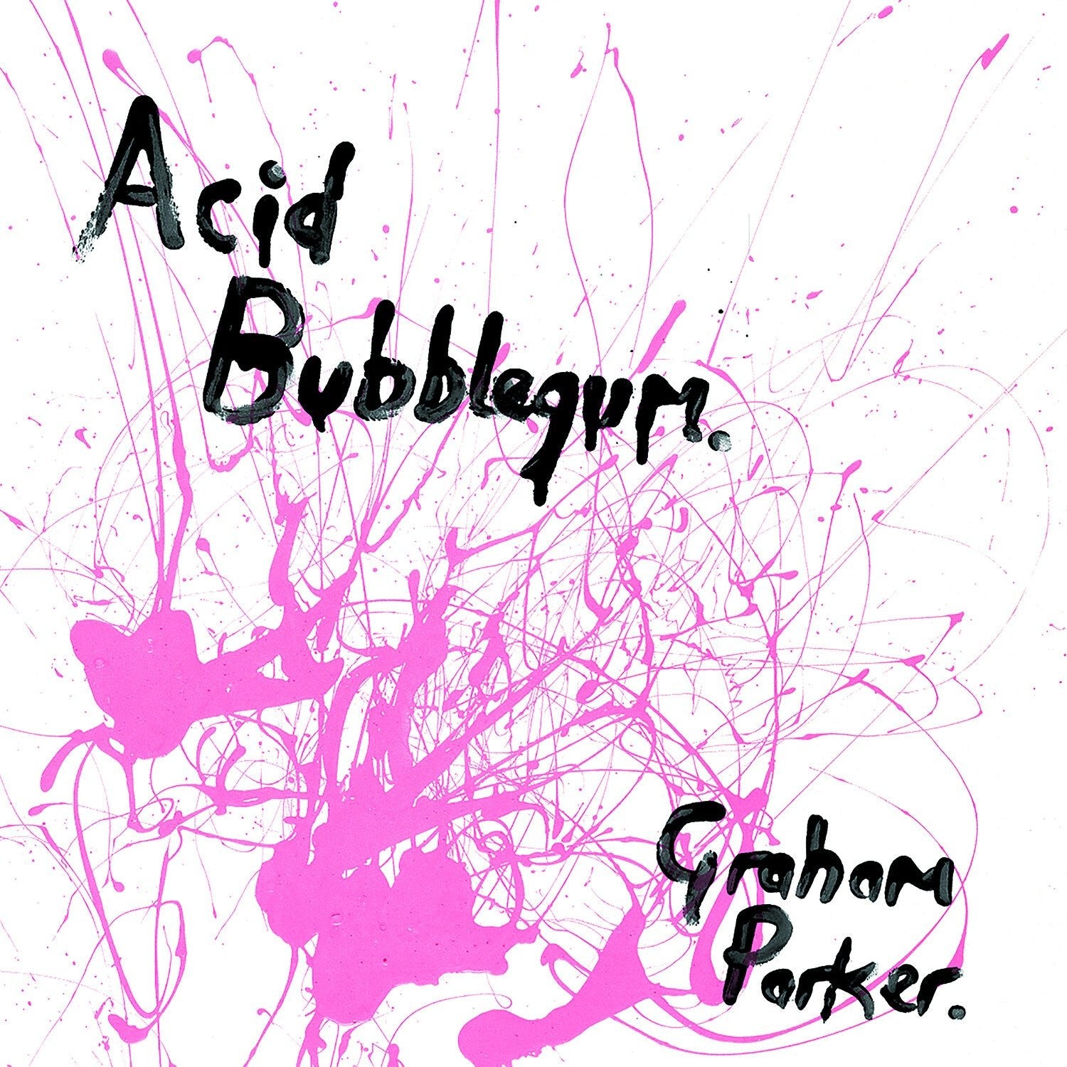 Graham Parker - Acid Bubblegum 2xLP (Pink Vinyl) - LEVITATION