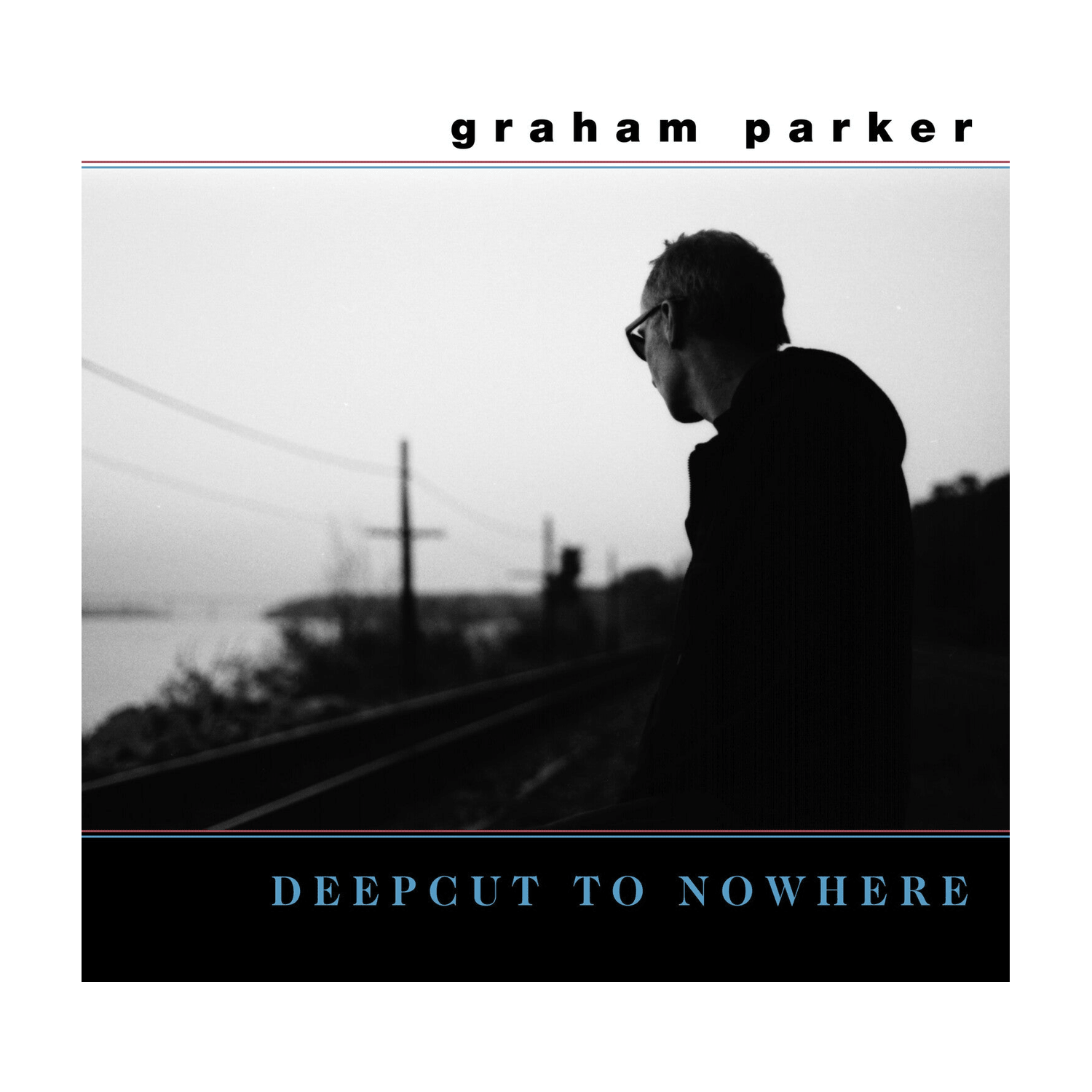 Graham Parker - Deepcut to Nowhere 2xLP - LEVITATION