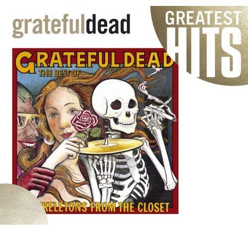 Grateful Dead - Best of Skeletons from the Closet: Greatest Hits (Cd) - LEVITATION