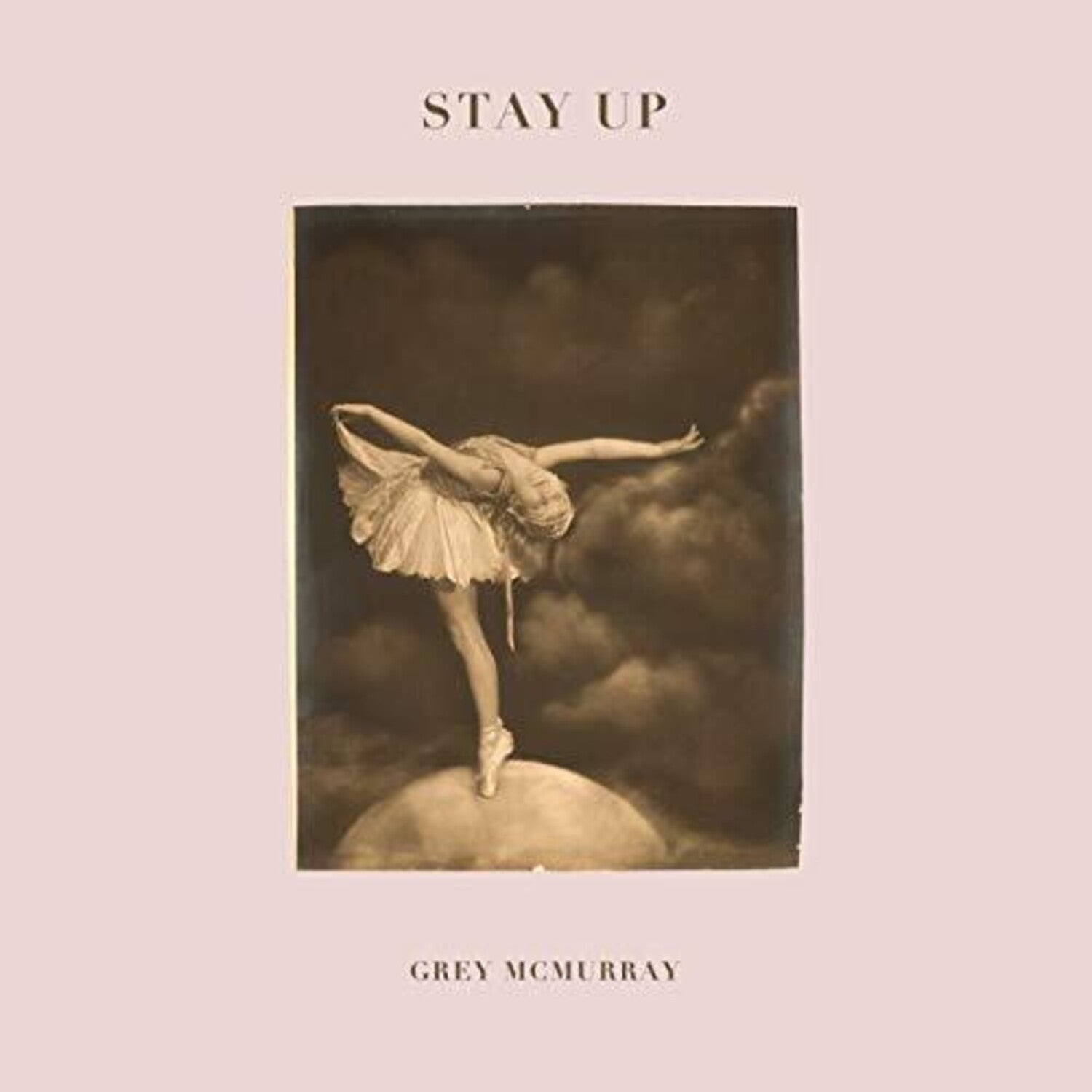 Grey McMurray - Stay Up - LEVITATION