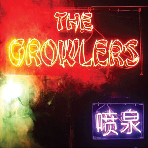 Growlers - Chinese Fountain - LEVITATION