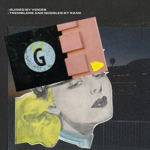 Guided By Voices - Tremblers and Goggles by Rank - LEVITATION