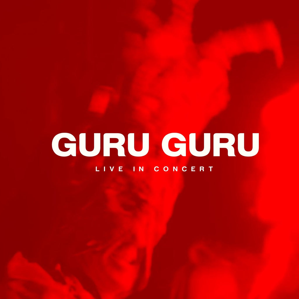 Guru Guru - Live in Concert - LEVITATION