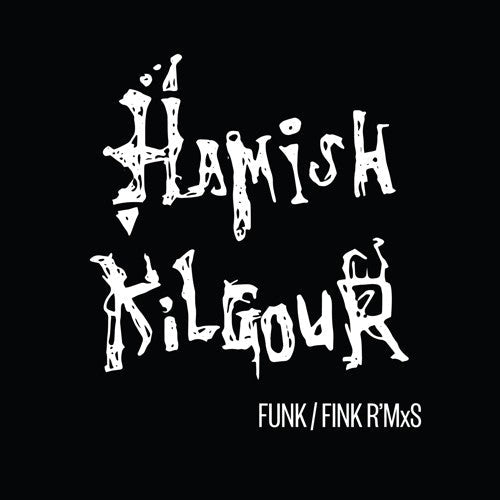 Hamish Kilgour - Funk/Fink R'mxs - LEVITATION