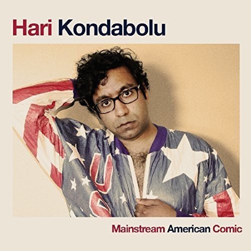 Hari Kondabolu - Mainstream American Comic (Cd) - LEVITATION