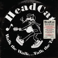 Headcat - Walk the Walk Talk the Talk (Cd)