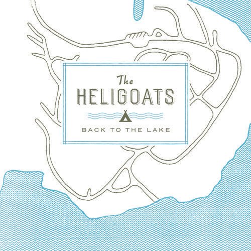 Heligoats - Back to the Lake (Limited Edition) - LEVITATION