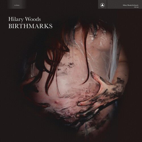 Hilary Woods - Birthmarks - LEVITATION